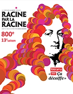 Réservez les meilleures places pour Racine Par La Racine - Essaion De Paris - Du 4 oct. 2023 au 26 juin 2024