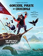 Réservez les meilleures places pour Sorciere, Pirate Et Crocodile - Théâtre De La Clarté - Du 2 mars 2024 au 25 mai 2024