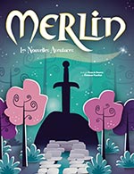 Réservez les meilleures places pour Merlin, Les Nouvelles Aventures - Scene Beausejour - Le 10 décembre 2023