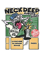 Book the best tickets for Neck Deep - La Machine Du Moulin Rouge -  November 6, 2023