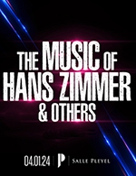 Réservez les meilleures places pour The Music Of Hans Zimmer & Others - Salle Pleyel - Du 3 janvier 2024 au 4 janvier 2024