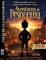 Book the best tickets for Les Aventures De Pinocchio - Theatre Des Mathurins - From October 14, 2023 to May 8, 2024