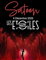 Book the best tickets for Sateen - Les Etoiles -  December 4, 2023