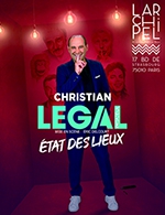 Book the best tickets for Christian Legal Dans "etat Des Lieux" - L'archipel - Salle Rouge - From October 5, 2023 to March 23, 2024