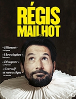Book the best tickets for Regis Mailhot - Salle Pierre Lamy -  September 27, 2023