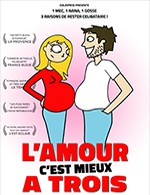 Book the best tickets for L'amour C'est Mieux A Trois - Th. Le Paris Avignon - Salle 2 -  Dec 31, 2023