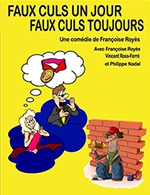 Réservez les meilleures places pour Faux Culs Un Jour, Faux Culs Toujours - Comedie Du Havre - Du 25 janvier 2024 au 4 février 2024