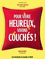 Book the best tickets for Pour Vivre Heureux, Vivons Couchés ! - Le Passage Vers Les Etoiles - From September 22, 2023 to December 23, 2023