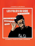 Book the best tickets for Les Folies Du Rire : Djamil Le Shlag - Le Kursaal - Salle Jean Bart -  March 8, 2024