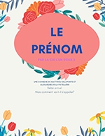 Réservez les meilleures places pour Le Prenom - Le Petit Theatre De Nivelle - Le 24 mai 2024