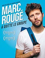 Réservez les meilleures places pour Marc Rouge - Comedie Des Volcans - Le 21 décembre 2023