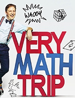 Réservez les meilleures places pour Very Math Trip - L'artea De Carnoux - Le 31 mai 2024