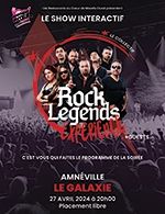 Book the best tickets for Rock Legends Experience - Galaxie -  April 27, 2024