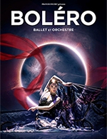 Book the best tickets for Bolero - Ballet Et Orchestre - Agen Agora -  February 6, 2025