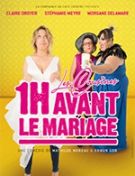 Book the best tickets for 1h Avant Le Mariage - Compagnie Du Cafe Theatre - Grande Salle -  December 31, 2023
