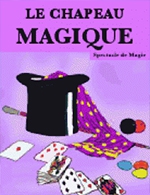 Réservez les meilleures places pour Le Chapeau Magique - L'antre Magique - Du 7 octobre 2023 au 7 juillet 2024