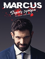Book the best tickets for Marcu Dans Super Sympa - La Grande Comedie - Petite Salle - From February 2, 2024 to March 29, 2024