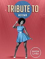 Book the best tickets for Dîner-spectacle Tribute To Motown - Les Ambassadeurs Casino Barrière - From February 3, 2024 to December 14, 2024