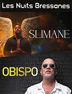 Book the best tickets for Slimane Et Pascal Obispo - Stade De Bram -  July 5, 2024