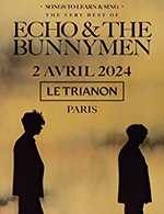 Réservez les meilleures places pour Echo & The Bunnymen - Le Trianon - Le 2 avril 2024
