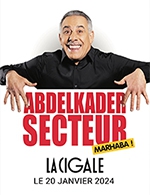Book the best tickets for Abdelkader Secteur Dans "marhaba" - La Cigale -  January 20, 2024
