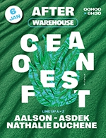 Book the best tickets for L'after Officiel De L'ocean Fest #2 ! - Warehouse -  January 6, 2024