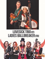 Book the best tickets for Lovesick Trio + Ladies Ballbreaker - Maladrerie Saint Lazare -  Mar 19, 2024
