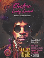 Book the best tickets for Electric Ladyland - Maladrerie Saint Lazare -  Mar 20, 2024