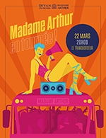 Book the best tickets for Madame Arthur - Le Transbordeur -  March 22, 2024