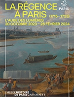 Book the best tickets for La Regence A Paris (1715-1723) - Musee Carnavalet - Histoire De Paris - From December 8, 2023 to February 25, 2024