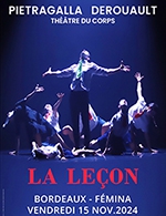 Réservez les meilleures places pour La Leçon - Theatre Femina - Le 15 novembre 2024