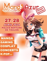 Book the best tickets for Mang'azur 2024 - Pass Week End - Palais Neptune - From April 27, 2024 to April 28, 2024