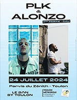 Book the best tickets for Plk + Alonzo - Parvis Du Zenith -  July 24, 2024