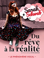 Book the best tickets for Sarah Schwab "du Rêve À La Réalité" - Theatre De La Tour Eiffel - From March 9, 2024 to April 26, 2024