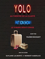 Réservez les meilleures places pour Yolene - Théâtre De La Clarté - Le 9 mars 2024