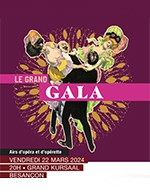 Book the best tickets for Le Grand Gala Opera/operette De L'aldb - Grand Kursaal -  March 22, 2024