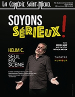 Book the best tickets for Soyons Sérieux - Comedie Saint-michel - From January 12, 2024 to March 15, 2024
