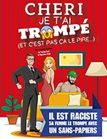 Book the best tickets for Cheri Je T'ai Trompe - L'espace Comedie - From January 20, 2024 to March 31, 2024