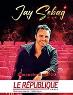 Book the best tickets for Jay Sebag - Le Republique -  May 5, 2024