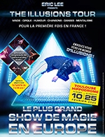 Réservez les meilleures places pour The Illusions Tour - Sous Chapiteau Hippodrome De La Cepiere - Du 10 février 2024 au 25 février 2024