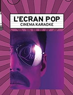Book the best tickets for L'ecran Pop : Bohemian Rhapsody - Le Grand Rex - Salle 3 -  March 1, 2024