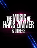 Réservez les meilleures places pour The Music Of Hans Zimmer & Others - Axone - Le 25 mai 2024