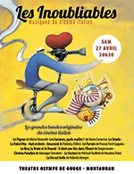 Book the best tickets for Les Inoubliables Musiques - Theatre Olympe De Gouges -  April 27, 2024