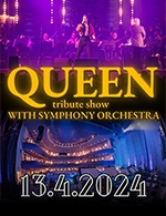 Réservez les meilleures places pour Queen Symphonic Tribute Show - Maison Du Peuple - Le 13 avril 2024