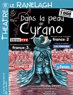 Book the best tickets for Dans La Peau De Cyrano - Theatre Le Ranelagh - From February 2, 2024 to April 28, 2024