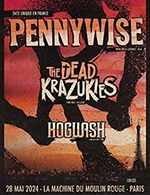 Book the best tickets for Pennywise + The Dead Krazukies + Hogwash - La Machine Du Moulin Rouge -  May 28, 2024