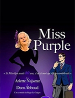 Book the best tickets for Miss Purple Se Lache - La Grande Comedie - Petite Salle -  April 16, 2024
