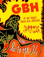Book the best tickets for Gbh + Et On Tuera Tous Les Affreux - Big Band Cafe -  May 18, 2024