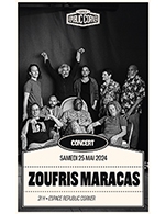 Book the best tickets for Zoufris Maracas - Espace Republic Corner -  April 25, 2024