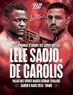 Book the best tickets for Lele Sadjo Vs De Carolis - Palais Des Sports - Salle Marcel Cerdan -  March 9, 2024